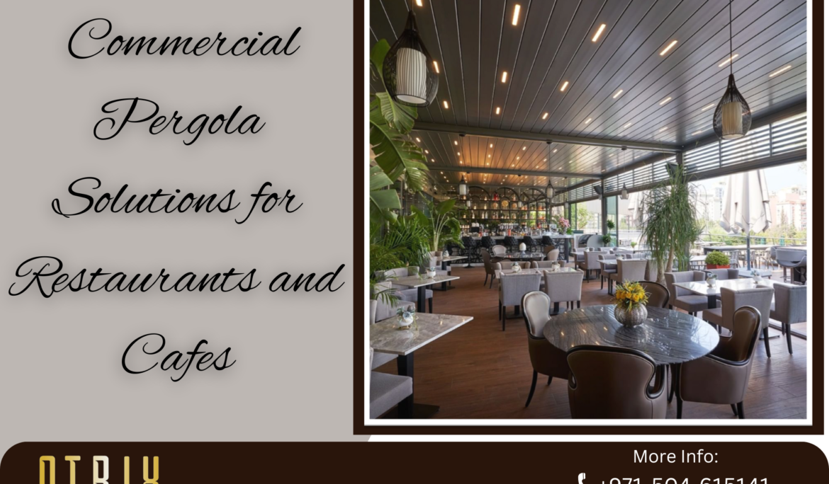 Commercial Pergola For Restaurants and cafes