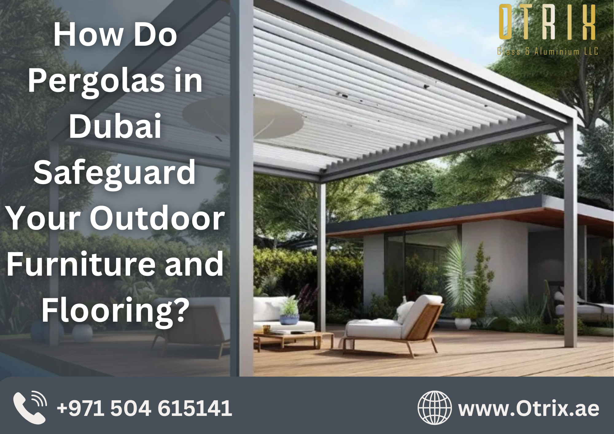 How Do Pergolas in Dubai Safeguard Your Outdoor Furniture and Flooring?